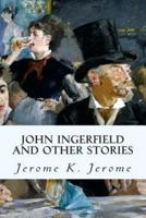 John Ingerfield and Other Stories