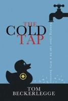 The Cold Tap