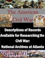 Descriptions of Records Available for Researching the Civil War