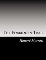 The Forbidden Trail