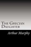 The Grecian Daughter