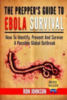 The Prepper's Guide To Ebola Survival