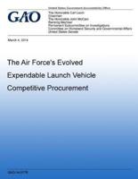 The Air Force's Evolved Expendable Launch Vehicle Competitive Procuremen