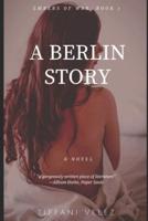 A Berlin Story