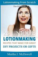 Lotion Making from Scratch