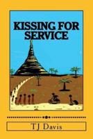 Kissing for Service