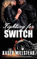 Fighting for Switch