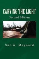 Carving the Light