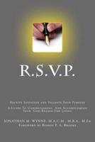 R.S.V.P. Receive Salvation and Validate Your Purpose