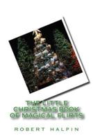 The Little Christmas Book of Magical Flirts