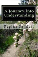 A Journey Into Understanding