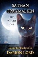 Sathan Graymalkin the Witch's Cat