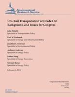 U.S. Rail Transportation of Crude Oil