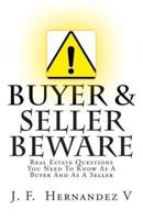Buyers & Sellers Beware
