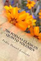700 Poemas Clasicos - Quinto Volumen