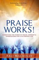 Praise Works!
