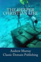 The Deeper Christian Life