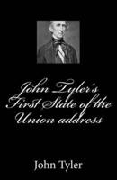 John Tyler's First State of the Union Address