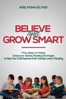 Believe and Grow Smart