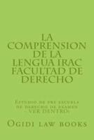 La Comprension De La Lengua IRAC Facultad De Derecho