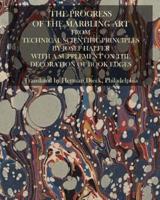 The Progress Of The Marbling Art From Technical Scientific Principles