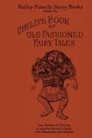 Child's Book of Old Fashioned Fairy Tales