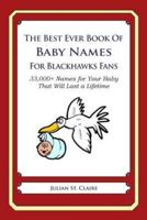 The Best Ever Book of Baby Names for Blackhawks Fans
