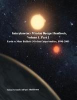 Interplanetary Mission Design Handbook, Volume 1, Part 2