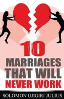 10 Marriages That Will Never Work