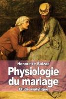Physiologie Du Mariage