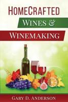Home-Crafted Wines & Winemaking