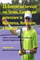 15 Esercizi Sul Servizio Nel Tennis, Esercizi Per Potenziare La Resistenza, Rota