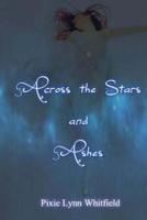 Across the Stars and Ashes