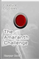 The Amaranth Challenge