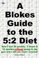 A Blokes Guide to the 5