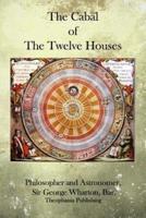 The Cabal of The Twelve Houses