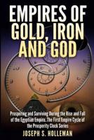 Empires of Gold, Iron and God