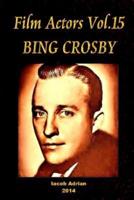 Film Actors Vol.15 Bing Crosby