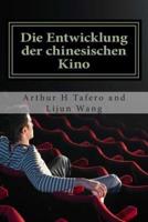 Die Entwicklung Der Chinesischen Kino