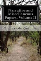 Narrative and Miscellaneous Papers, Volume II