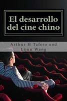 El Desarrollo Del Cine Chino