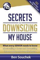 Secrets to Downsizing My House