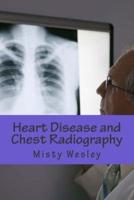 Heart Disease and Chest Radiography
