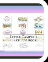 Little Campbell Lake Fun Book