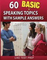 60 Basic Speaking Topics With Sample Answers Q31-60