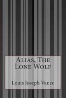 Alias, The Lone Wolf