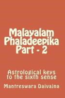 Malayalam Phaladeepika Part - 2: Astrological Keys to the Sixth Sense