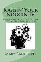 Joggin' Your Noggin IV