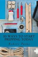 10 Ways to Start Prepping Today
