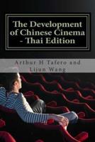 The Development of Chinese Cinema - Thai Edition